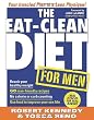 The Eat-Clean Diet for Men: Your Ironclad Plan for a Lean Physique!