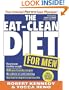 The Eat-Clean Diet for Men: Your Ironclad Plan for a Lean Physique!