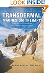 Transdermal Magnesium Therapy: A New...