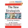 New Strategists: Creating Leaders at All Levels