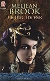 Acheter le livre Le duc de fer