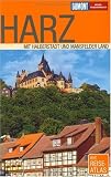 DuMont Reise-Taschenbuch Harz - Mit Halberstadt und Mansfelder Land - Sabine Gorsemann; Christian Kaiser