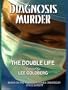 Diagnosis Murder: The Double Life (Thorndike Mystery)