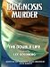 Book Diagnosis Murder, The Double Life (Thorndike Press Large Print Mystery Series)