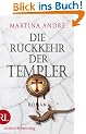 Die R�ckkehr der Templer: Roman