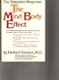 The mind/body effect: How behavioral medicine can show you the way to better health