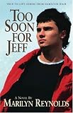 Too Soon for Jeff (True-To-Life Series from Hamilton High (Paperback))