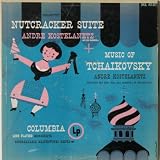 TCHAIKOVSKY: NUTCRACKER SUITE, OP 71a MUSIC OF TCHAIKOVSKY