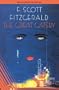 The Great Gatsby: The Authentic Edition from Fitzgerald's Original Publisher