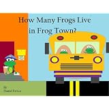 How Many Frogs Live in Frog Town? (PLUS Surprise eBook!)