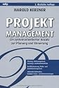 Projektmanagement: Ein systemorientierter Ansatz zur Planung und Steuerung (mitp Business)