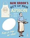 Maw Broon's But An' Ben Apron: A Braw Apron to Go with the Book!