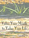 Value Your Month to Value Your Life