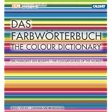 Das Farbw�rterbuch: Die Farbigkeit der Begriffe. Das Lexikon f�r Designer und Gestaltervon "Axel Venn"