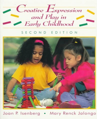 By Joan P. Isenberg Creative Expression and Play in Early Childhood (2nd Second Edition) [Paperback]
