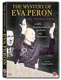 The Mystery of Eva Peron The Mystery of Eva Peron