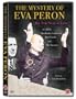 The Mystery of Eva Peron