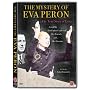 The Mystery of Eva Peron