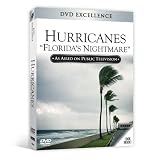 Hurricanes: Floridas Nightmare