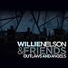 Outlaws and angels by Nelson, Willie, 1933-