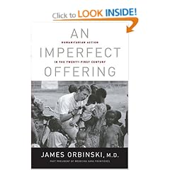 An Imperfect Offering: Humanitarian Action in the Twenty-first Century