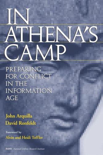 In Athena's Camp: Preparing for Conflict in the Information Age