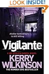 Vigilante (Jessica Daniel Book 2): A...