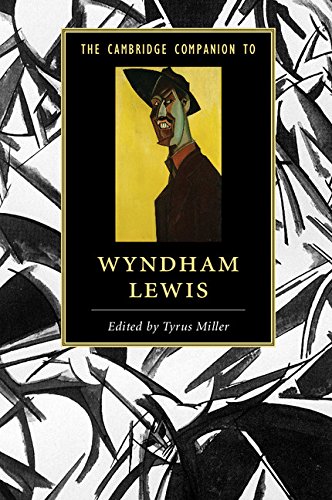 The Cambridge Companion to Wyndham Lewis (Cambridge Companions to Literature)