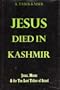 Jesus died in Kashmir: Jesus, Moses and the ten lost tribes of Israel