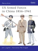 US Armed Forces in China 1856-1941 (Men-at-arms)