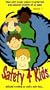 Safety 4 Kids: Dedicated to Making Our World a Safer Place (Vol. 1)