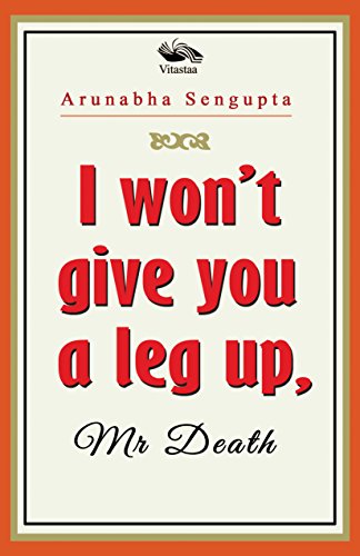 I won't give you a leg up: Mr Death