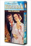 Wind At My Back - Vol. 2 Train to Nowhere & Aunt Graces Wedding