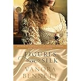 figures in silk a novel