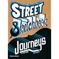 Street Sketchbook: Journeys (Street Graphics / Street Art)