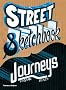 Street Sketchbook: Journeys (Street Graphics / Street Art)