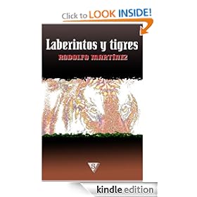 Laberintos y tigres (Spanish Edition)