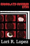 Chocolate-Covered Eyes: A Sampler Of Horror