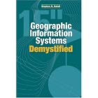 Click here to buy Geographic Information Systems Demystified by Stephen R. Galati.