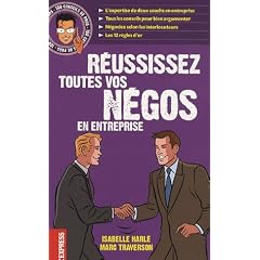 R�ussissez toutes vos n�gos en entreprise