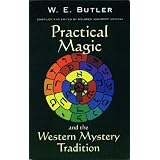 Practical Magic and the Western Mystery Tradition