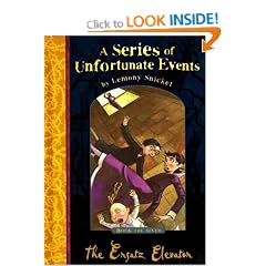 The Ersatz Elevator (A Series of Unfortunate Events No. 6)