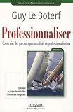 Professionnaliser : Construire des parcours personnalis�s de professionnalisation