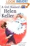 A Girl Named Helen Keller (Scholastic Reader Level 3)