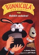 Rabbit-cadabra! (Bunnicula and Friends) Rabbit-cadabra! (Bunnicula and Friends)