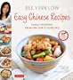 Easy Chinese Recipes: Family Favorites From Dim Sum to Kung Pao