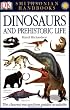 Dinosaurs and Other Prehistoric Animals (Smithsonian Handbooks)