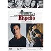 L' Onore E Il Rispetto - Stagione 02 (3 Dvd)