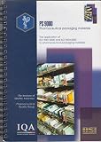 PS 9000:2001 : pharmaceutical packaging materials : the application of ISO 9001:2000 and ISO 9004:2000 to pharmaceutical packaging materials