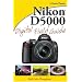 Nikon D5000 Digital Field Guide